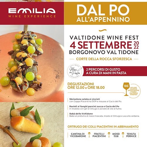 Ortrugo e Chisôla: Emilia Wine Experience animerà il Valtidone Wine Fest al via dal 4 settembre con la prima tappa